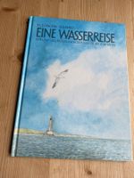 Eleonore Schmid: Eine Wasserreise; der Lauf des Flusses