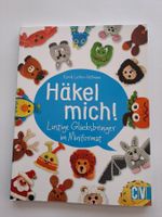Häkel mich! Lustige Glücksbringer im Miniformat NEU