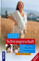 Schwangerschaft: Der praktische Ratgeber