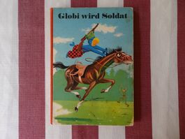 Globi wird Soldat - 6. Auflage von 1968 - G625