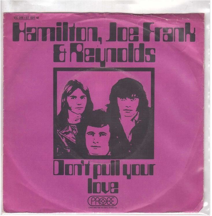 Schallplatten: Hamilton, Joe Frank & Reynolds  --  Don`t pull your  Single7 – Gebraucht aus Rheinau von asteng