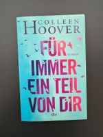 Buchroman: Für immer ein Teil von dir von Colleen Hover