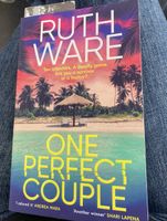 One Perfect Couple - Ruth Ware, Thriller!