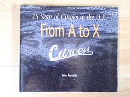 75 years of Citroen in the UK from A to X - Reynolds - K