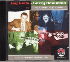 Jay Geils - Gerry Beaudoin And The Kings Of
