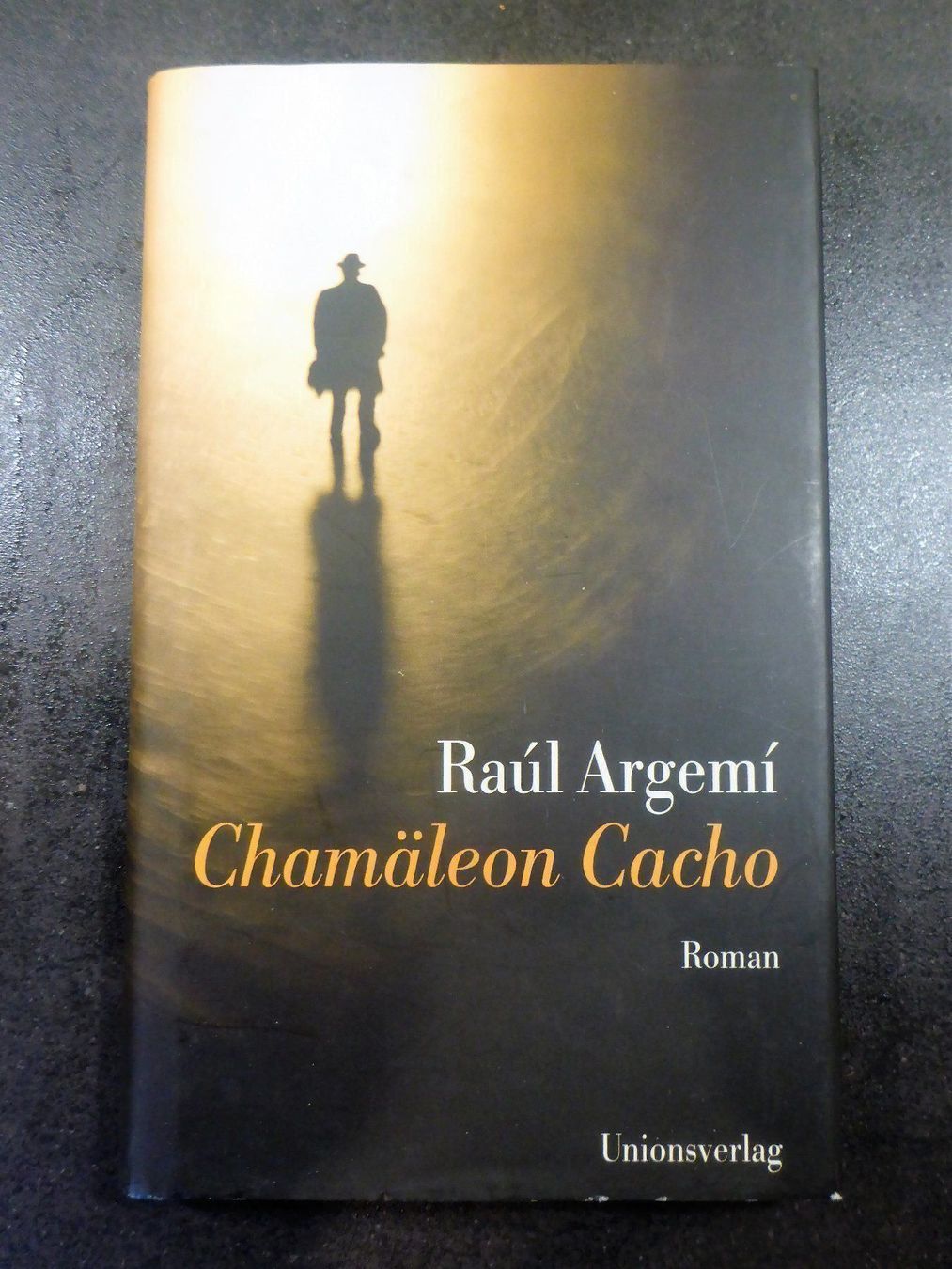Bücher: Raul Argemi: Chamäleon Cacho – Gebraucht aus Jegenstorf von ladoga66