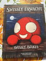 Swissly Erwacht! Schönes Kinderbuch aus der Schweiz! (53)
