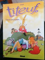Titeuf No. 2 - "L'amour, c'est pô propre..."