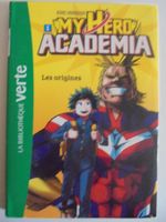 My Hero Academia " 1) Les origines " Bibliothèque Verte