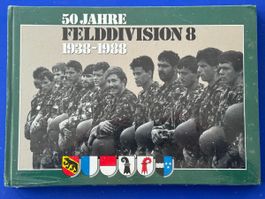 50 Jahre Felddivision 8. 1938 - 1988.