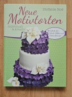 Motivtorten Buch: Individuell & Kreativ - Kochbuch