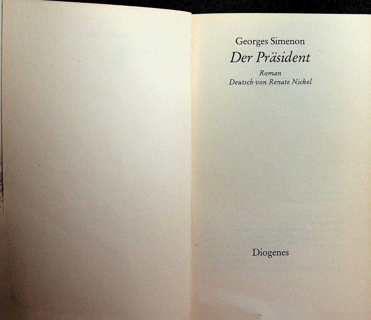 Bücher: Simenon Der Präsident  TB Diogenes 1. Aufl. 1979 – Gebraucht aus Reitnau von Zaomir 2