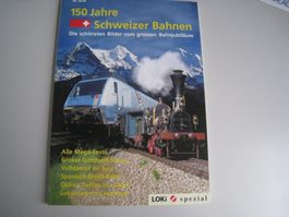 Lokispezial  Nummer 15, 150 Jahre Schweizer Bahnen,  1997