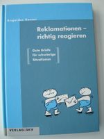 Reklamationen - richtig reagieren von Angelika Ramer