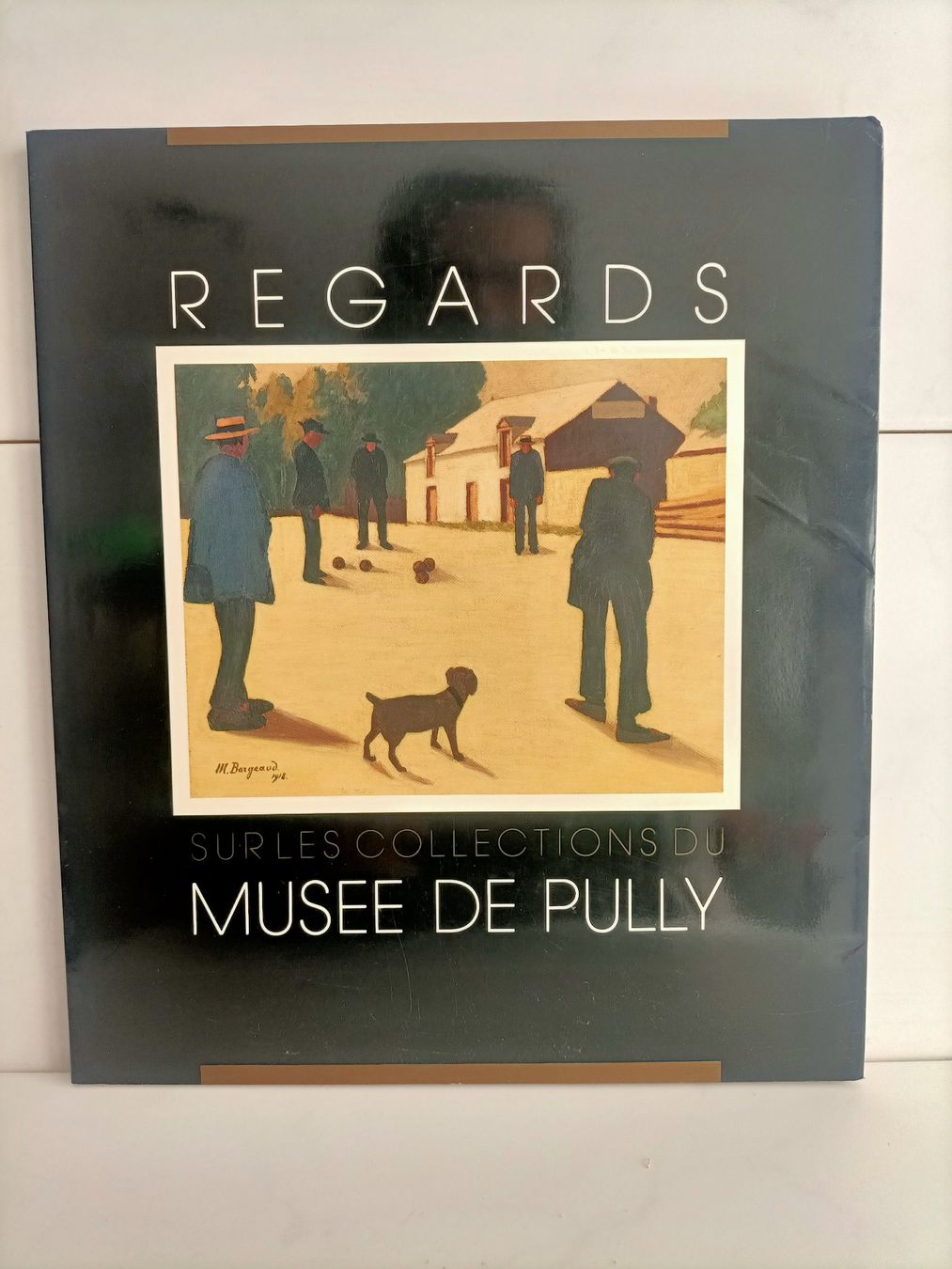 Libri: Regards sur les collections du musée de Pully / 1991 – Usato da crans montana venduto da AB3963