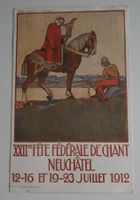1912 Fête Fédérale Neuchâtel   Postkarte  gelaufen