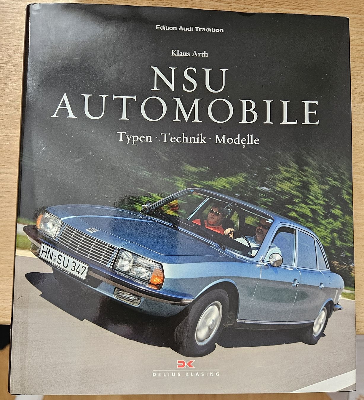Libri: Edition Audi Tradition NSU Automobile Typen Technik Modelle – Nuovo (secondo la descrizione) da Oberentfelden venduto da --G1C--