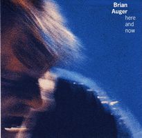 Brian Auger – Here And Now