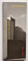 100 bedeutende Neubauten im Kanton Bern, 1960 – 1990