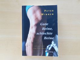 Peter Hinnen - Gute Beine, schlechte Beine