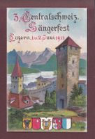LUZERN - Sängerfest 1913 - Museggtürme
