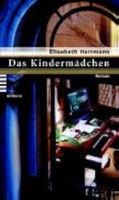 Elisabeth Herrmann: Das Kindermädchen