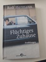 Rolf Hermann - Flüchtiges Zuhause, Edition Blau, Roman 47
