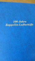 100 Jahre Zeppelin Luftschiffe