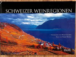 Bildband "Schweizer Weinregionen"