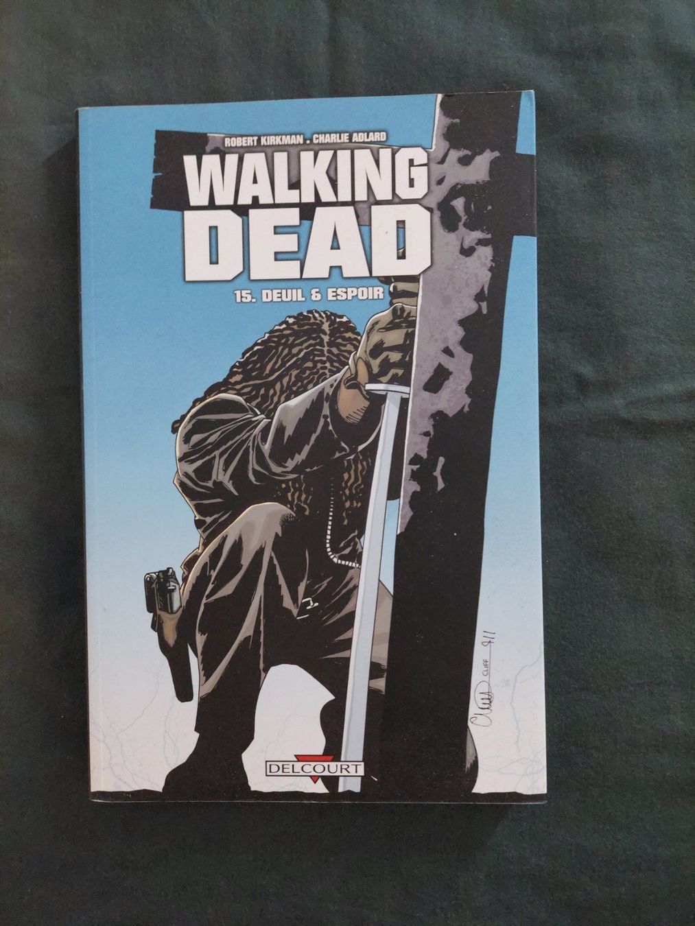 Fumetti: Walking Dead T.15 Deuil et Espoir EO 2012 TBE – Usato da Genève venduto da Blu_BD