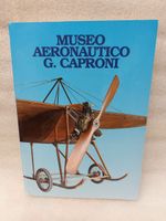 Libro Museo Aeronautico G. Caproni - come nuovo