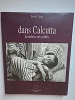 dans Calcutta - le médecin des oubliés