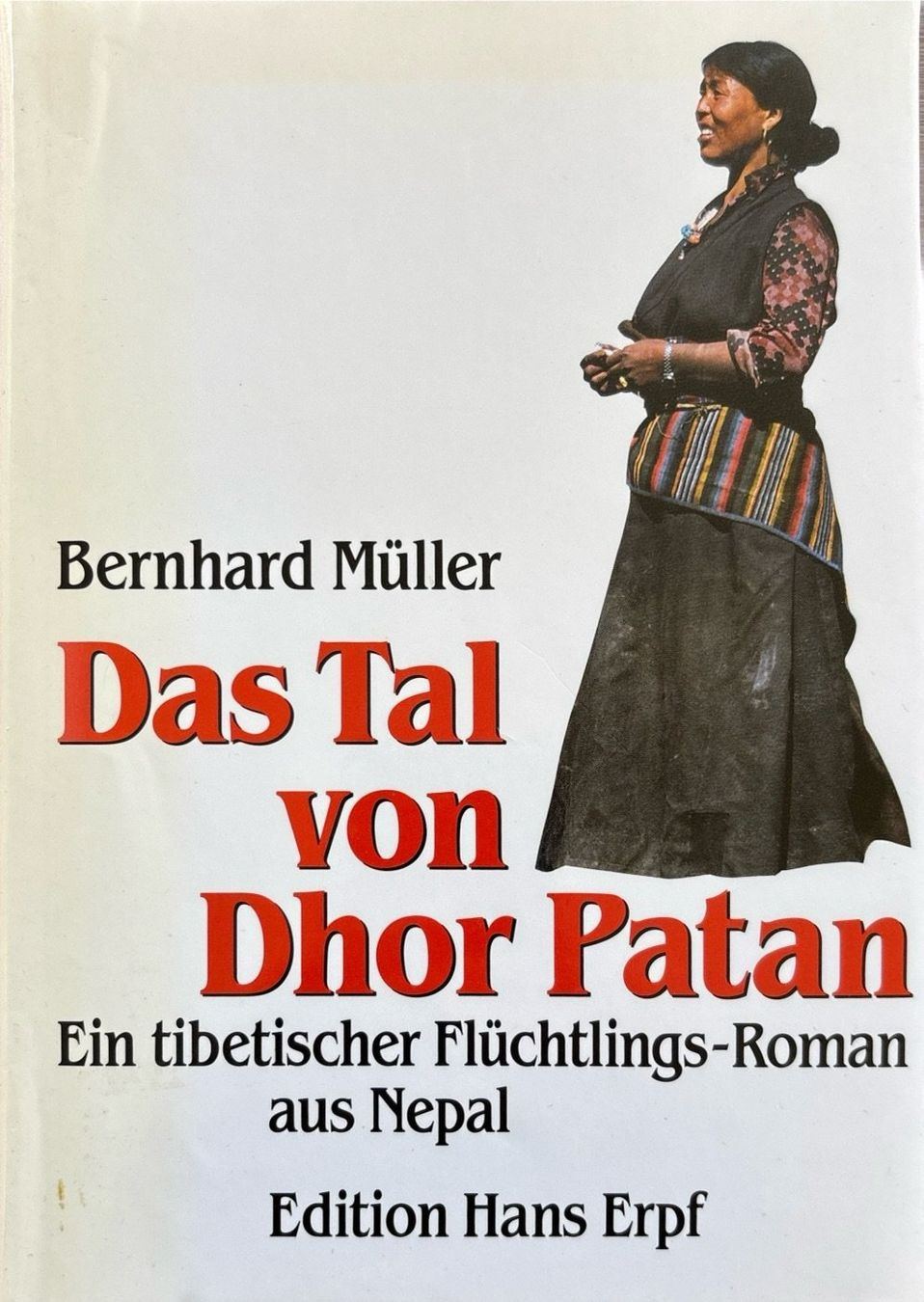 Libri: Müller Bernhard, Das Tal von Dhor Patan – Usato da Sarnen venduto da Livres