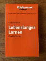 Lebenslanges Lernen - eine Einführung (Christiane Hof)