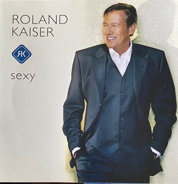 CDs: Kaiser Roland: Sexy CD – Neu und originalverpackt aus Steinhausen von Vilivinili