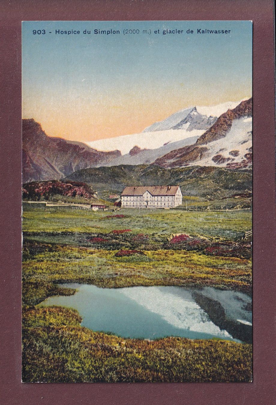 Cartoline postali: Hospice du SIMPLON - Glacier de Kaltwasser – Usato da Pully venduto da nicecards