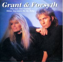 GRANT & FORSYTH - THE SUN AIN'T GONNA (7'' Vinyl Single NM)