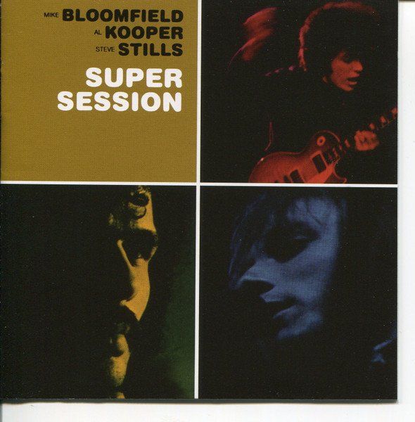 CDs: Mike Bloomfield, Al Kooper And Stephen Stills: Super Sess  b – D'occasion à Brittnau par Zibu 3