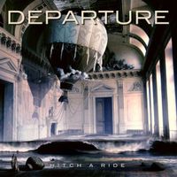 Departure – Hitch A Ride AOR / HARD ROCK