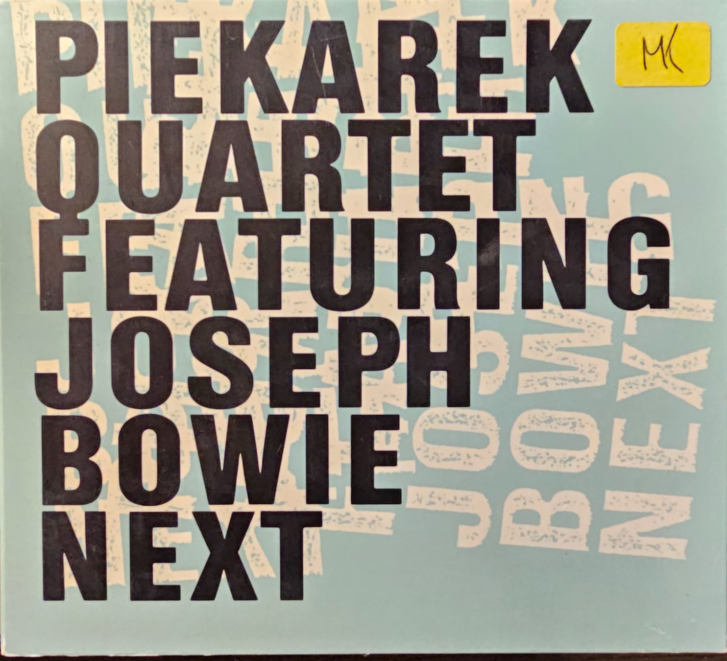 CDs: Piekarek Quartet, Joseph Bowie – Next – D'occasion à Wahlen b. Laufen par Cg10