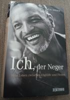 Urs Althaus - Ich, der Neger. Biografie