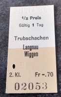 Billette Schweiz Trubschachen Wiggen 2. Kl. 02053