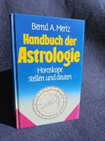 Handbuch der Astrologie von Bernd A. Mertz