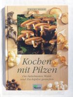 Kochen mit Pilzen