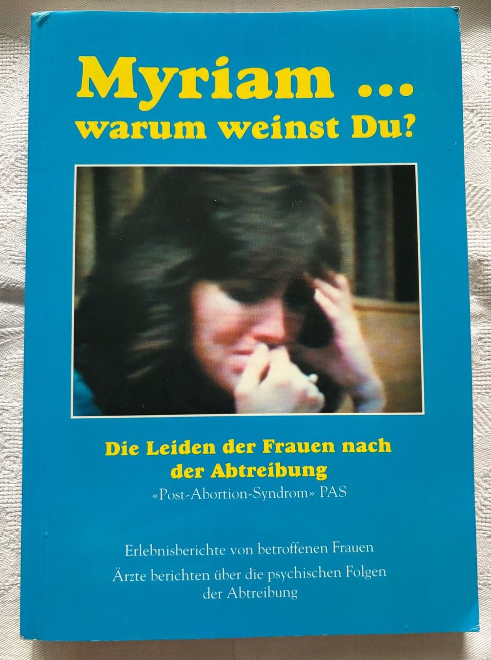 Livres: Myriam... warum weinst du? – D'occasion à Interlaken par Poeschtli