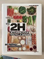 Livre de cuisine "2H Je cuisine pour toute la semaine"