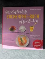 Zuckerfrei Kochbuch - Backen ohne Zucker, Top Zustand!