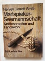 Marlspieker-Seemannschaft: Knotenarbeiten -Top Zustand!