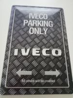 Blechschild -IVECO-PARKING ONLY