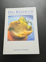 Das Käsebuch: 100 Rezepte mit Schweizer Spezialitäten 🧀